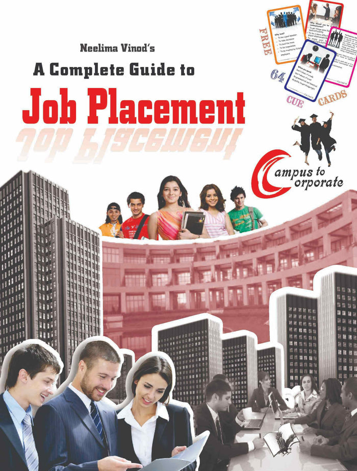 A Complete Guide To Job Placement(Free Cue Cards)