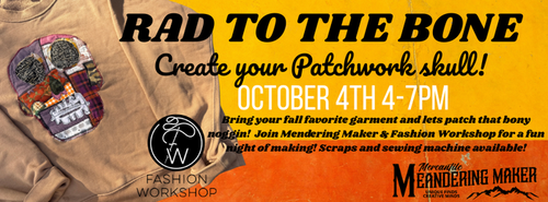 Create your Rad To The Bone Project!  October 10th 4-7p.m