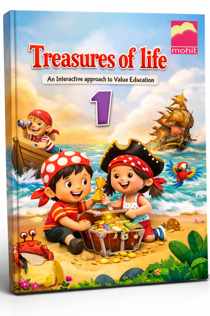 Treasures of Life Class 1 by Mohit Publishers, an educational textbook for young learners featuring age-appropriate lessons, engaging activities, and easy-to-understand content for school and home learning.