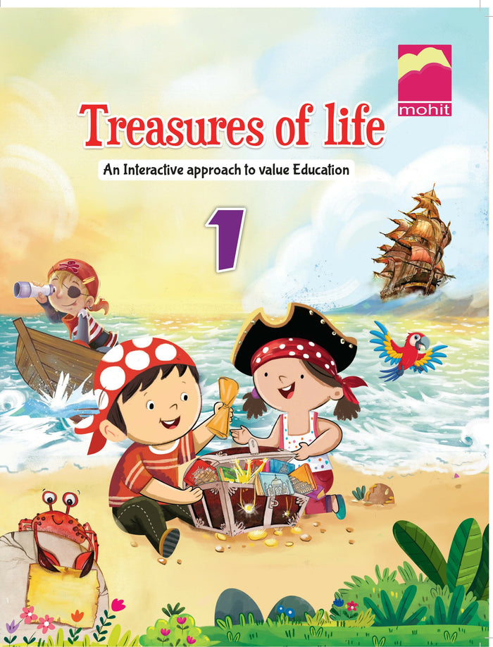 Treasures of Life Class 1 by Mohit Publishers, an educational textbook for young learners featuring age-appropriate lessons, engaging activities, and easy-to-understand content for school and home learning.